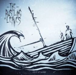 The Rustling Of Leaves : Solitude